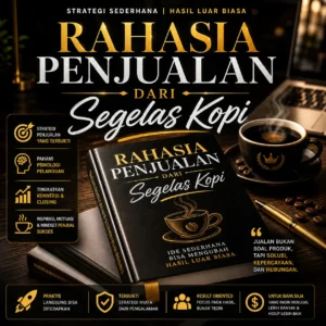 rahasia penjualan dari segelas kopi strategi closing tinggi
